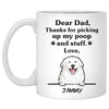 Thanks for picking up my poop and stuff, Funny Great Pyrenees Personalized Coffee Mug, Custom Gift for Dog Lover
