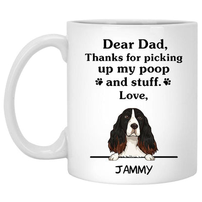 Thanks for picking up my poop and stuff, Funny English Springer Spaniel (Springer Spaniel) Personalized Coffee Mug, Custom Gift for Dog Lover