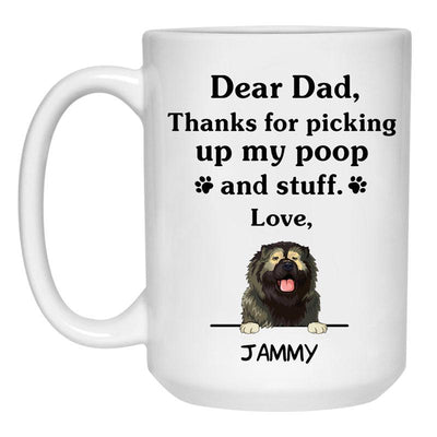 Thanks for picking up my poop and stuff, Funny Caucasian Shepherd Personalized Coffee Mug, Custom Gift for Dog Lover