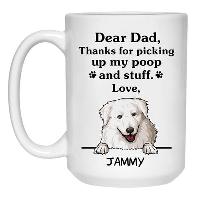 Thanks for picking up my poop and stuff, Funny Maremma Sheepdog Personalized Coffee Mug, Custom Gift for Dog Lover