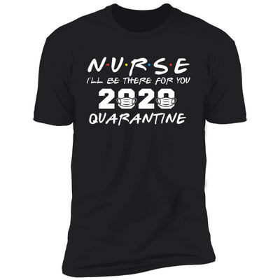 Nurse 2020 Quarantine Tee
