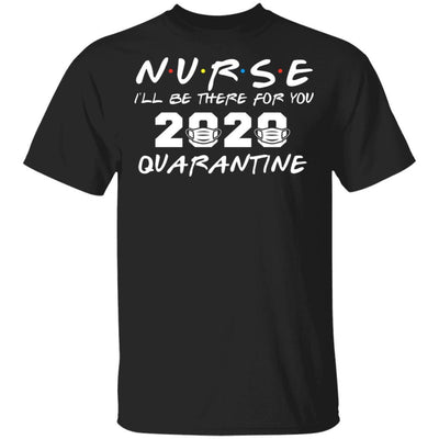 Nurse 2020 Quarantine Tee