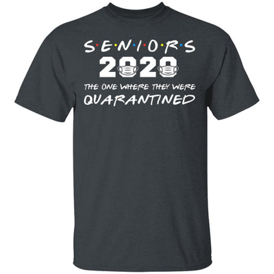 Senior 2020 They Were Quarantined Tee
