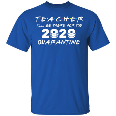 Teacher 2020 Quarantine Tee