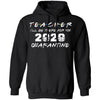 Teacher 2020 Quarantine Tee