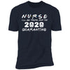 Nurse 2020 Quarantine Tee