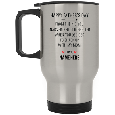 Happy Father's Day From Inherited Kid Personalized Travel Mug