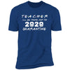 Teacher 2020 Quarantine Tee