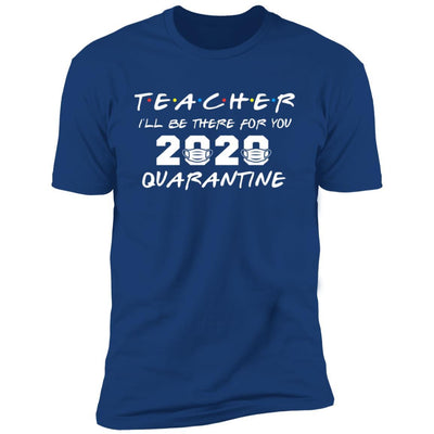 Teacher 2020 Quarantine Tee