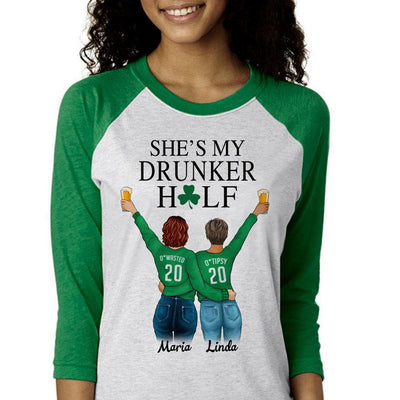 She's My Drunk Half Personalized St. Patrick's Day Unisex Raglan Shirt