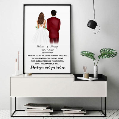 I Had You And You Had Me Personalized Poster, Anniversary Gift, Custom Valentine's Day Gift