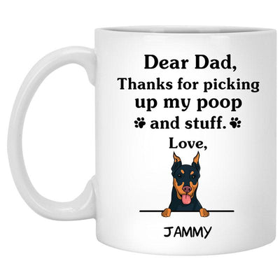 Thanks for picking up my poop and stuff, Funny German Pinscher Personalized Coffee Mug, Custom Gift for Dog Lovers