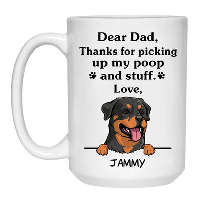 Thanks for picking up my poop and stuff, Funny Rottweiler Personalized Coffee Mug, Custom Gift for Dog Lover