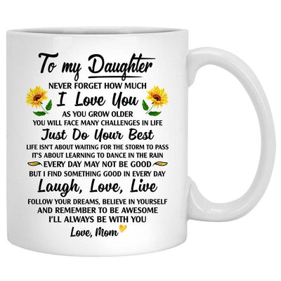To My Daughter, Never Forget How Much I Love You, Beach View, Customized mug, Personalized gift, Mother's Day gift